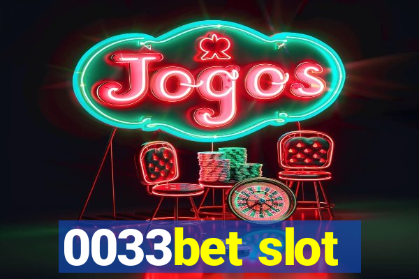0033bet slot